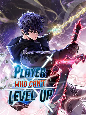 Player Who Can’t Level Up